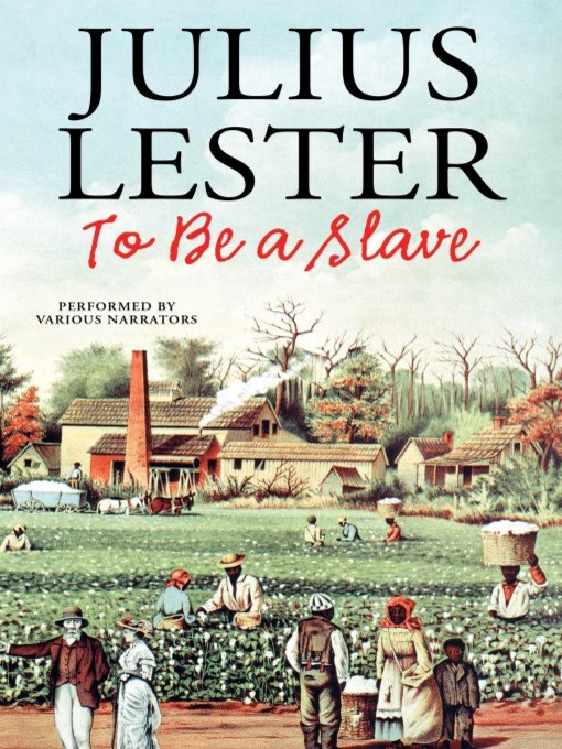 Title details for To Be a Slave by Julius Lester - Wait list